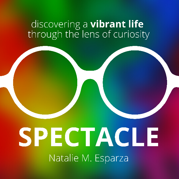 Profile artwork for Spectacle: Discovering a Vibrant Life Through the Lens of Curiosity