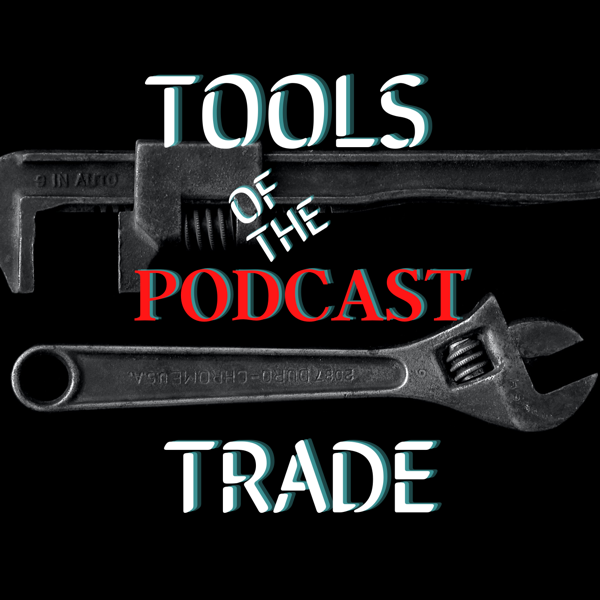 Profile artwork for Tools of the Podcast Trade