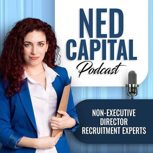 Profile artwork for The NED Capital Board Leadership Podcast