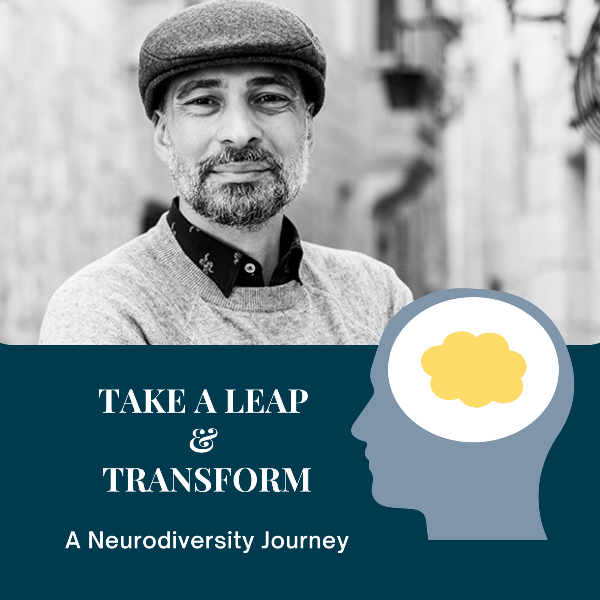 Profile artwork for Take A Leap & Transform: A Neurodiversity Journey