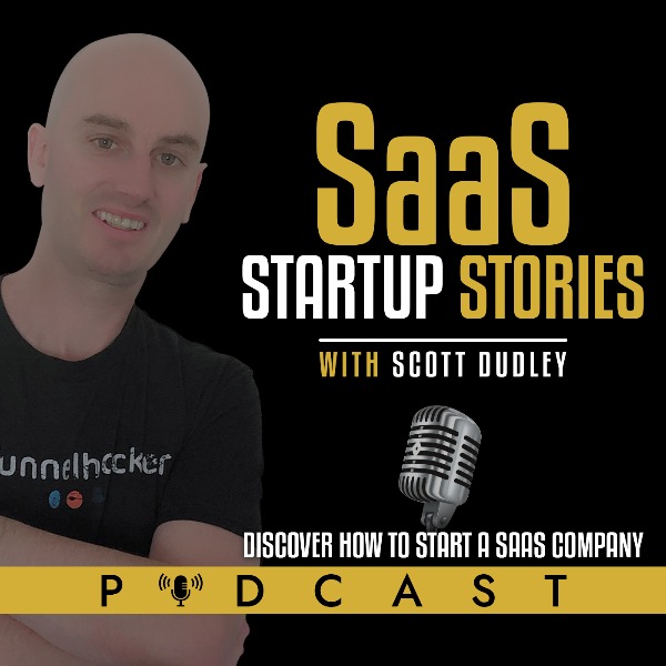 Profile artwork for SaaS Startup Stories With Scott Dudley