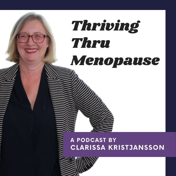 Profile artwork for Thriving Thru Menopause