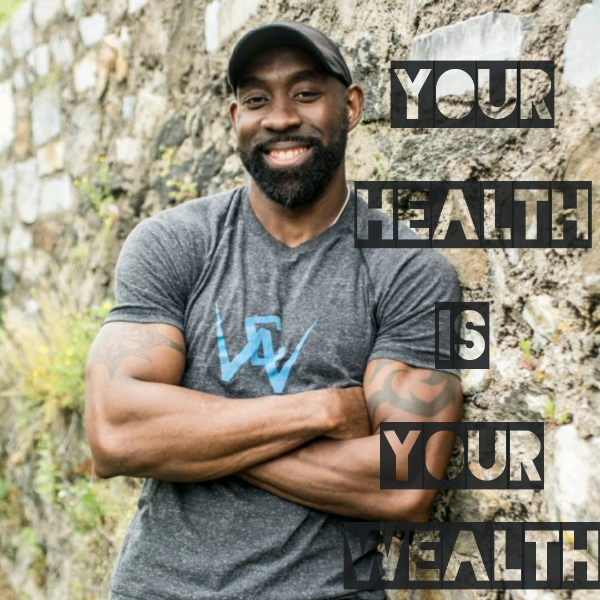 Profile artwork for Your Health Is Your Wealth With Walter E. Copeland,II