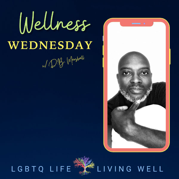 Profile artwork for Wellness Wednesday w/ D.B. Marshall