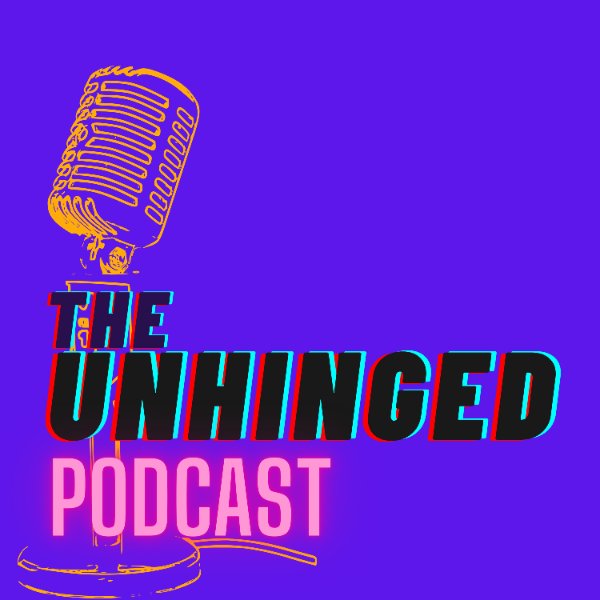 Profile artwork for The Unhinged Podcast