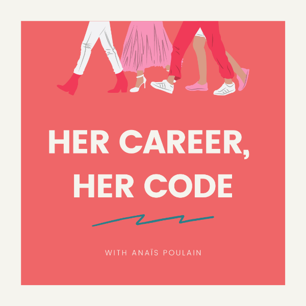 Her Career, Her Code | Find Podcasters & Guests - MatchMaker.fm