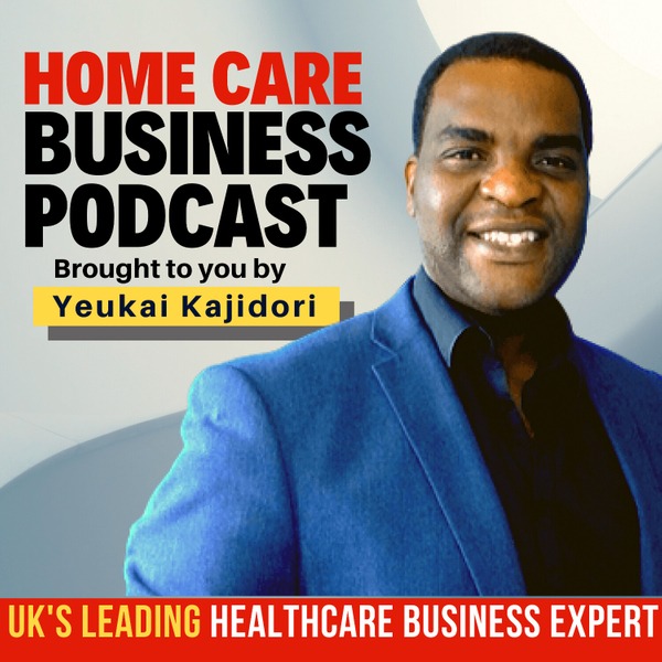 Profile artwork for Home Care Business Podcast