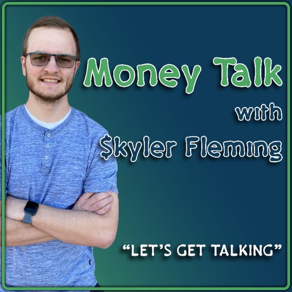 Profile artwork for Money Talk with Skyler Fleming