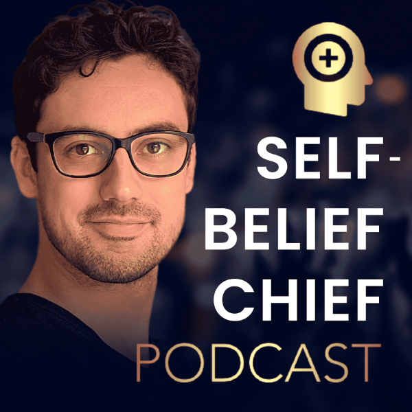 Profile artwork for Self-Belief Chief Podcast