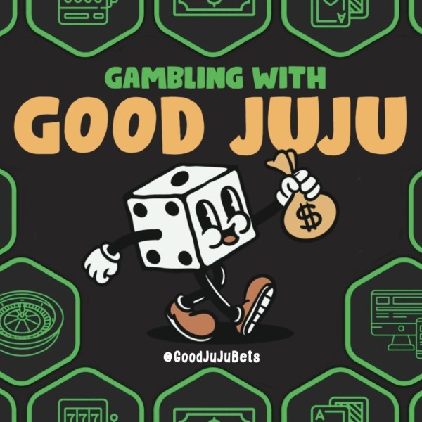 Profile artwork for Gambling With Good JuJu - Sports Betting, Casino Gambling, Las Vegas, and Shenanigans