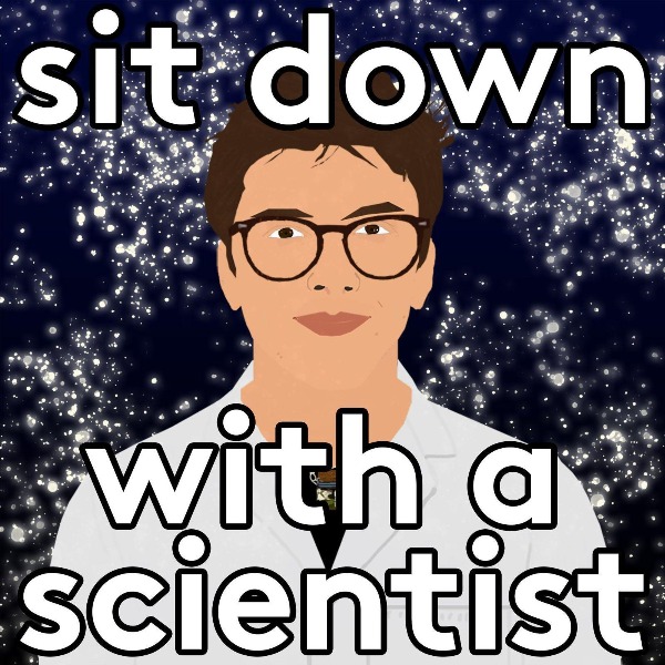 Profile artwork for Sit Down With a Scientist