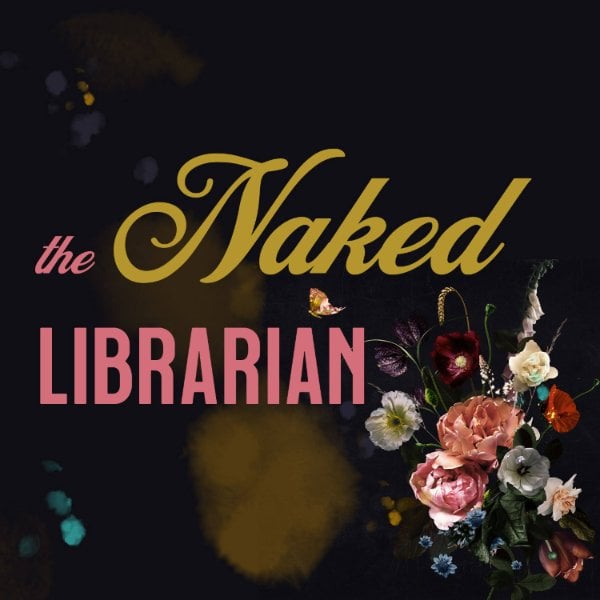 Profile artwork for Naked Librarian