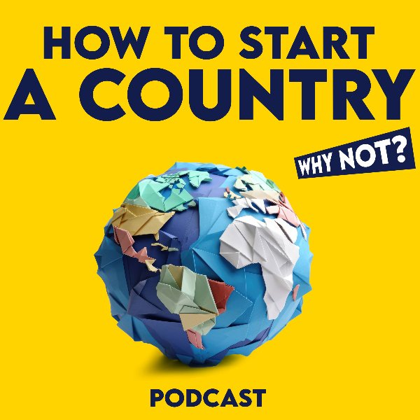 Profile artwork for How to Start a Country