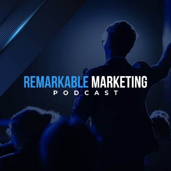 Profile artwork for Remarkable Marketing Podcast